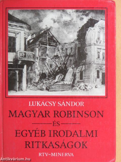 Magyar Robinson és egyéb irodalmi ritkaságok