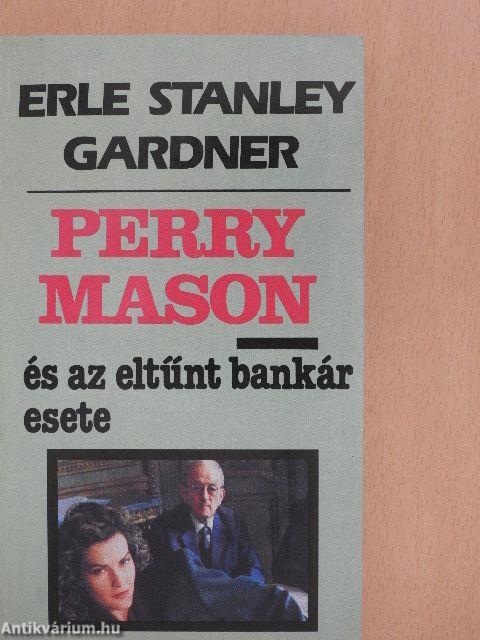 Perry Mason és az eltűnt bankár esete