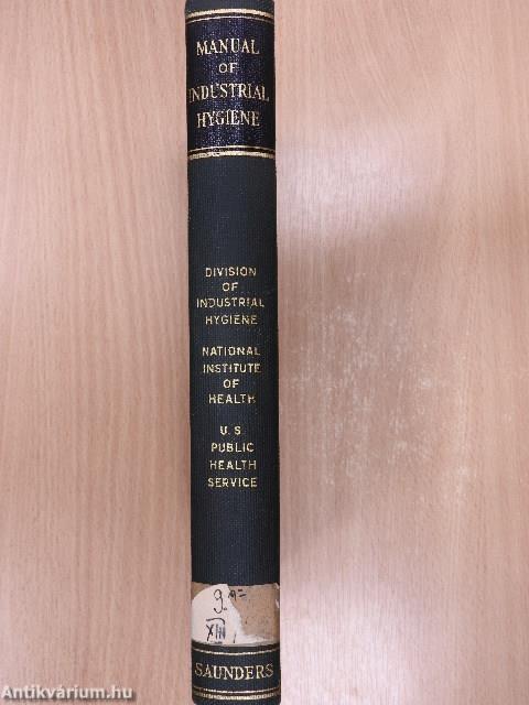 Manual Of Industrial Hygiene and Medical Service in War Industries