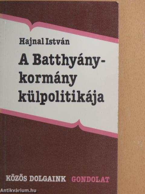 A Batthyány-kormány külpolitikája