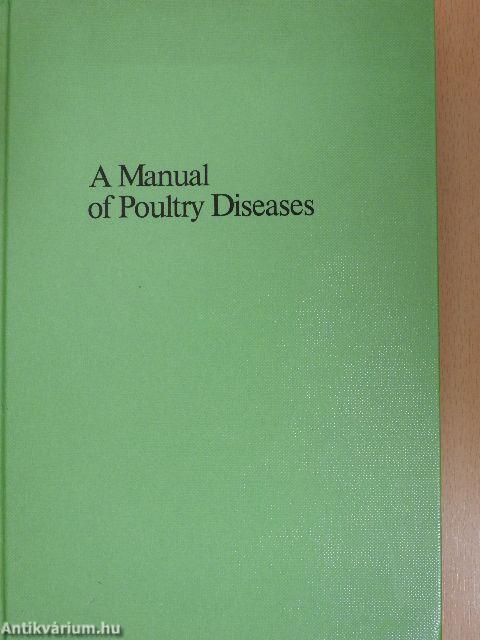 A Manual of Poultry Diseases