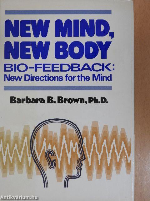 New Mind, New Body