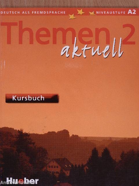 Themen aktuell 2 - Kursbuch/Arbeitsbuch