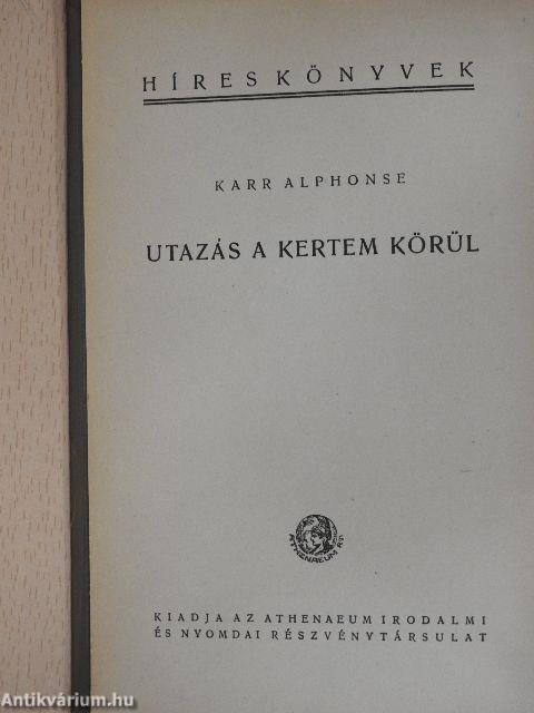 Utazás a kertem körül