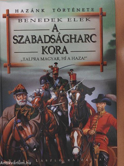 A szabadságharc kora