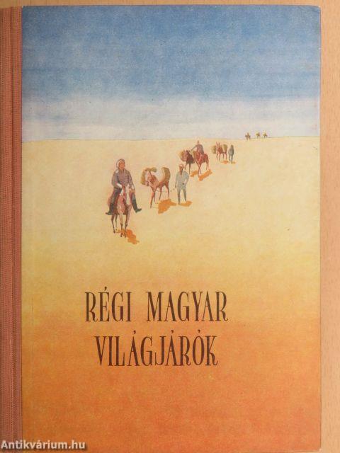 Régi magyar világjárók