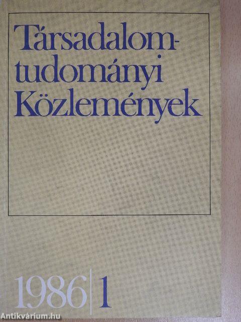 Társadalomtudományi Közlemények 1986/1.