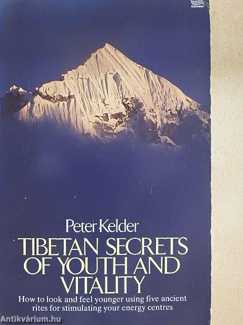 Tibetan Secrets of Youth and Vitality