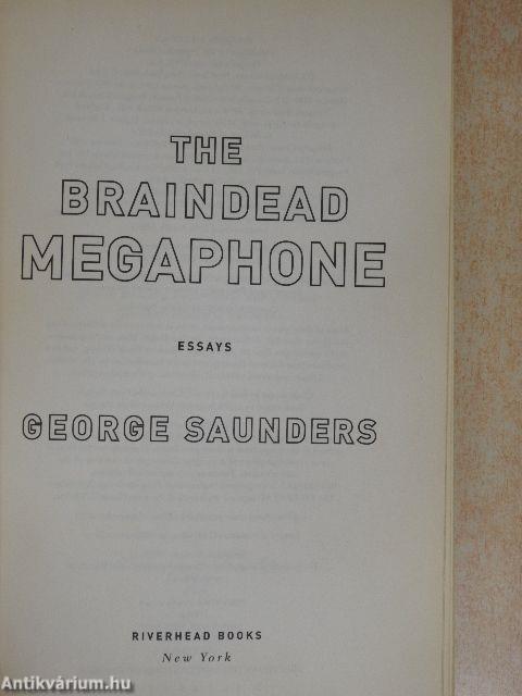 The Braindead Megaphone