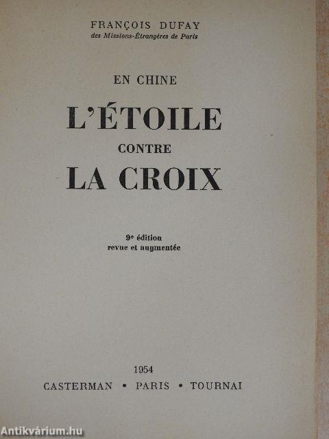 En Chine l'Étoile contre la Croix