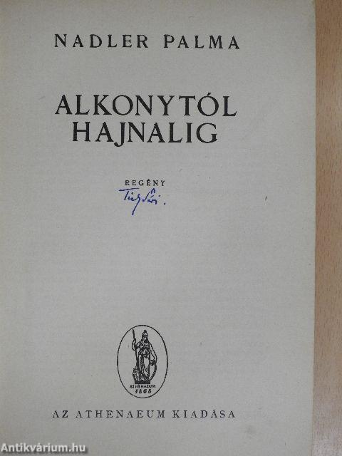 Alkonytól hajnalig