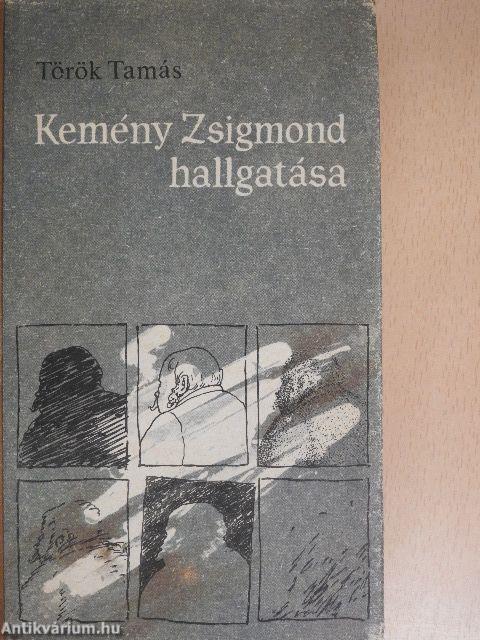 Kemény Zsigmond hallgatása