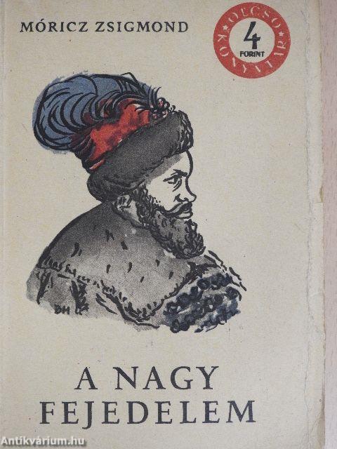 A nagy fejedelem I-II.