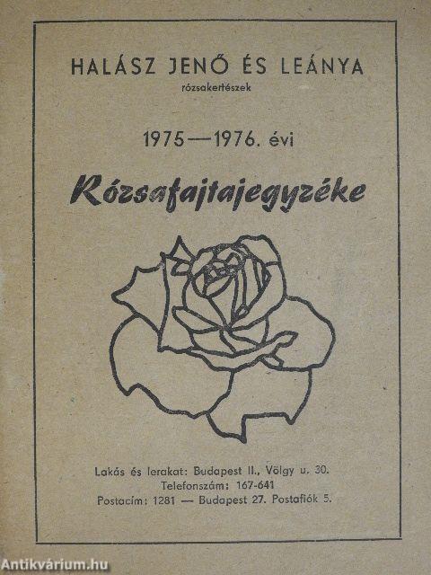 Halász Jenő és leánya rózsakertészek 1975-1976. évi rózsafajtajegyzéke