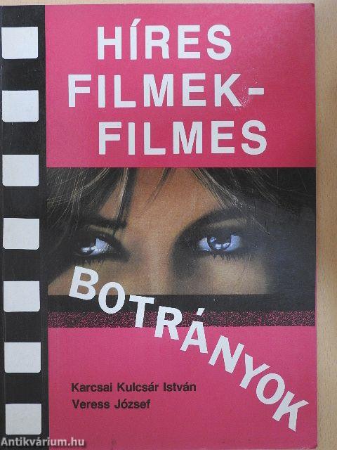 Híres filmek-Filmes botrányok