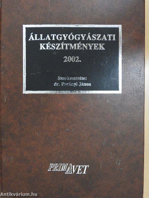 Állatgyógyászati készítmények 2002.