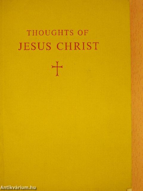 Thoughts of Jesus Christ