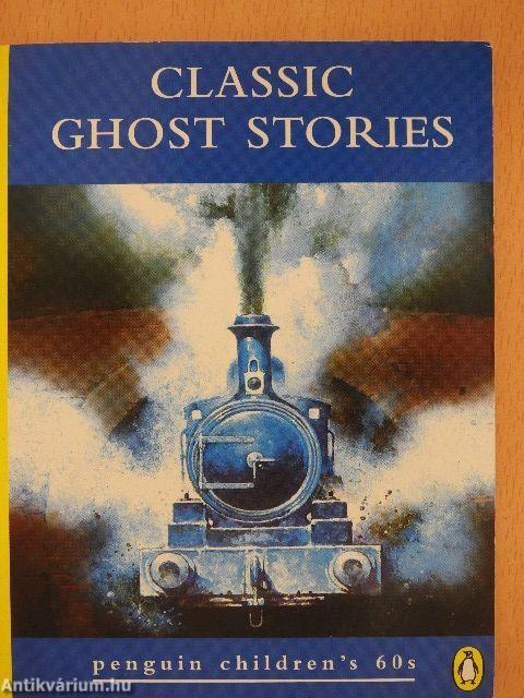 Classic Ghost Stories