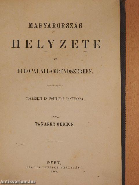 Magyarország helyzete az europai államrendszerben