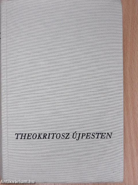 Theokritosz Újpesten I-II.