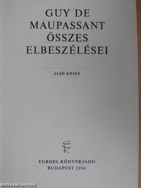 Guy de Maupassant összes elbeszélései I. (töredék)