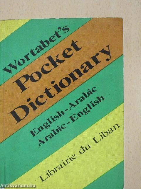 Wortabet's Pocket Dictionary - Arabic-English/English-Arabic