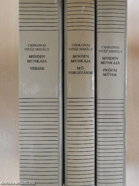 Csokonai Vitéz Mihály minden munkája I-III.