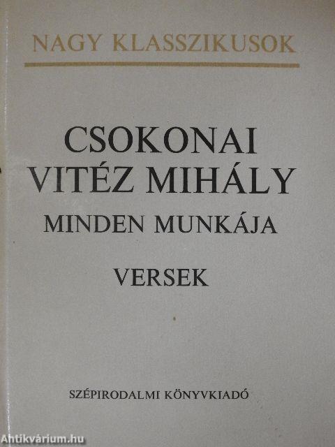 Csokonai Vitéz Mihály minden munkája I-III.