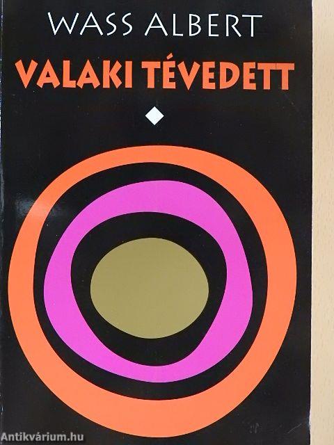 Valaki tévedett I-III.