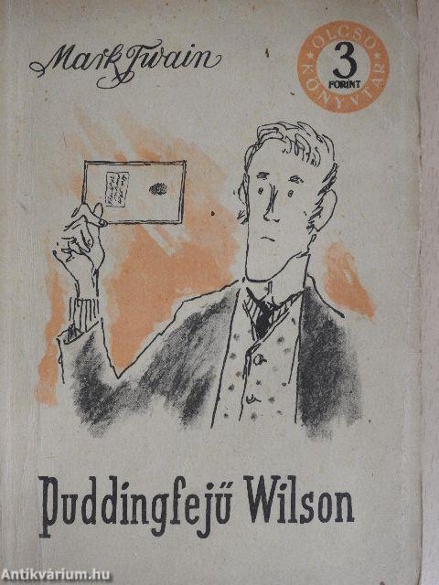 Puddingfejű Wilson