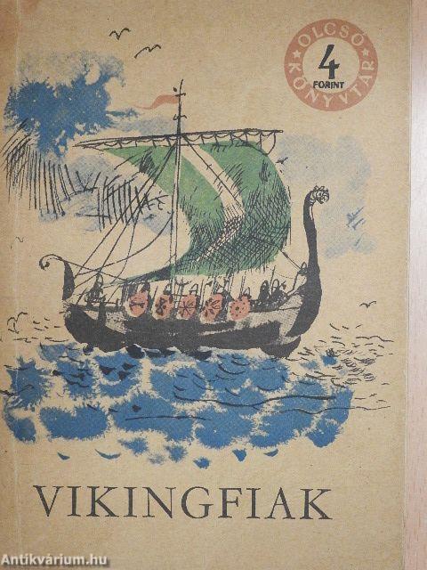 Vikingfiak I-II.