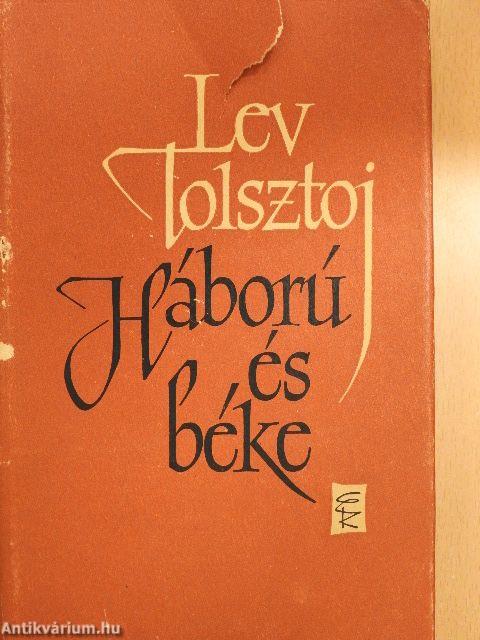 Háború és béke I-IV.