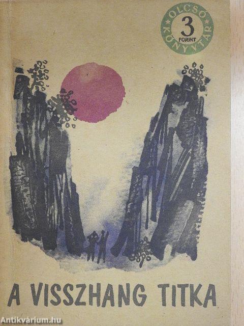 A visszhang titka I-II.