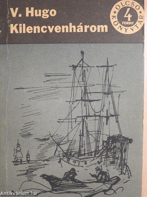 Kilencvenhárom I-II.