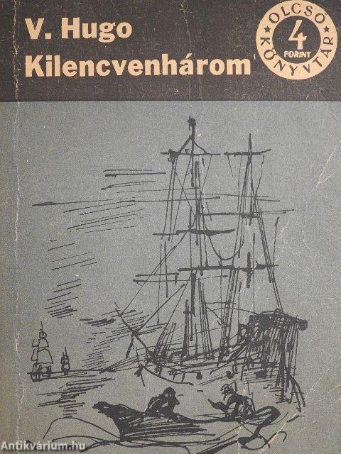 Kilencvenhárom I-II.