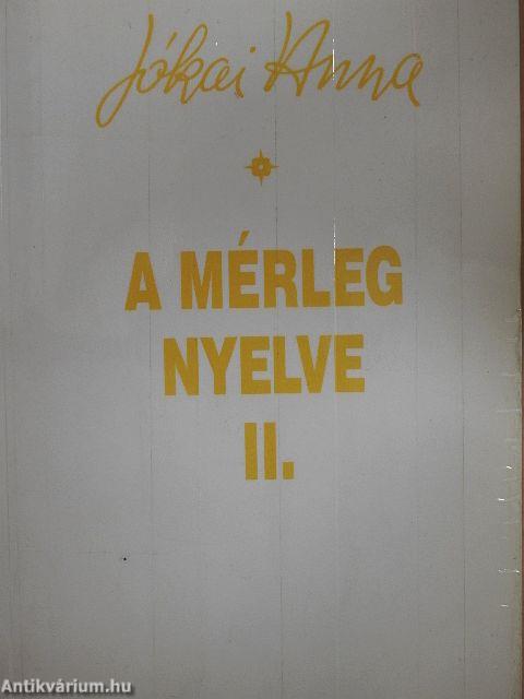 A mérleg nyelve II.