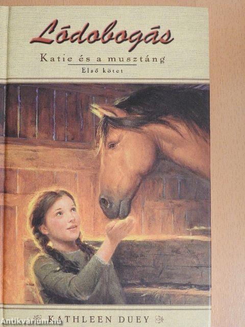 Katie és a musztáng 1.