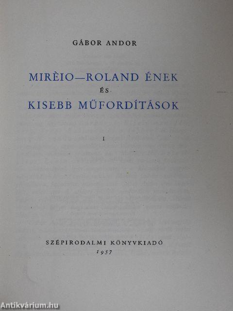 Miréio - Roland ének és kisebb műfordítások I-II.