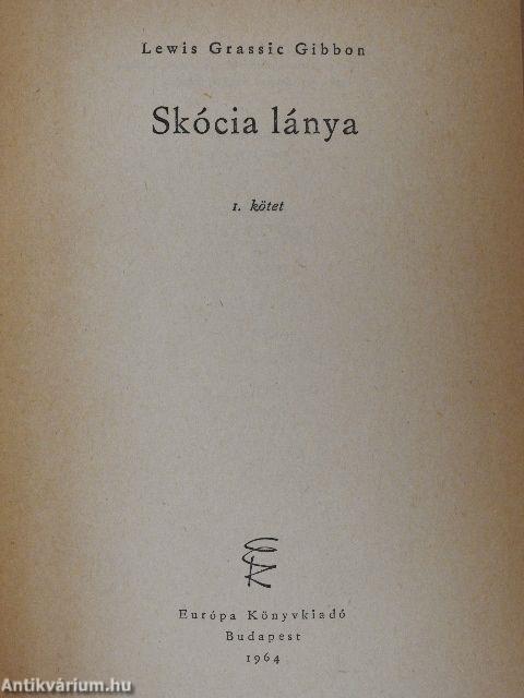 Skócia lánya I-II.