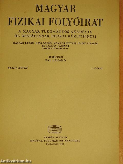 Magyar Fizikai Folyóirat XXXIII. kötet 1. füzet