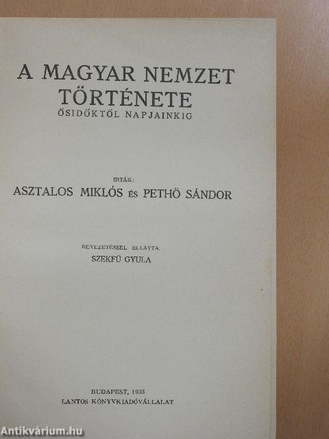 A magyar nemzet története ősidőktől napjainkig