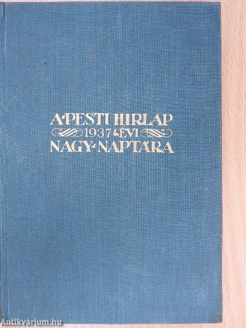 A Pesti Hirlap naptára 1937