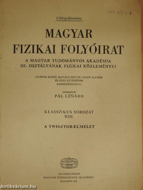 Magyar Fizikai Folyóirat - Klasszikus sorozat XIII.