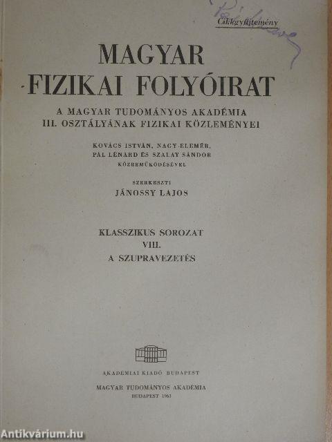 Magyar Fizikai Folyóirat - Klasszikus sorozat VIII.