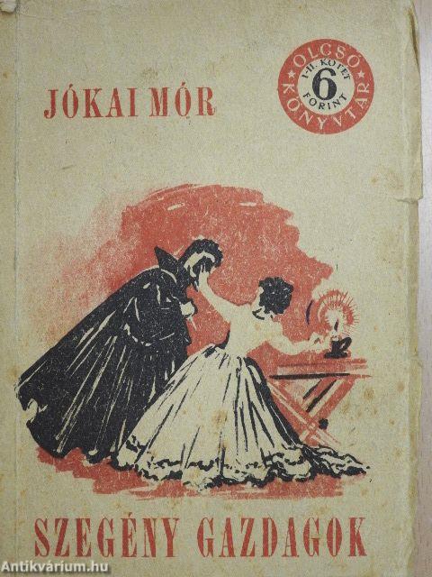 Szegény gazdagok I-II.