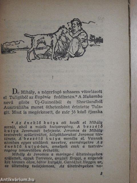 Az éneklő kutya I-II.