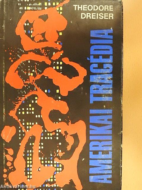 Amerikai tragédia 1-2.