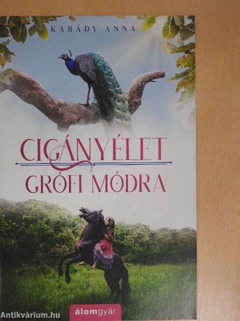 Cigányélet grófi módra