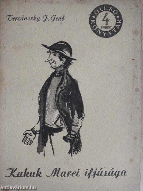 Kakuk Marci ifjúsága