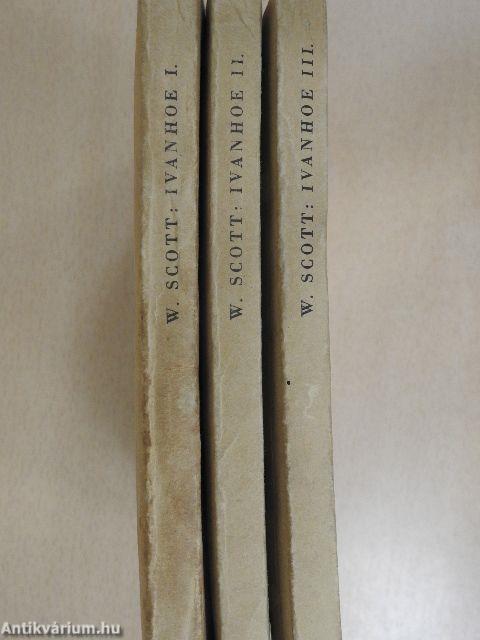 Ivanhoe I-III.